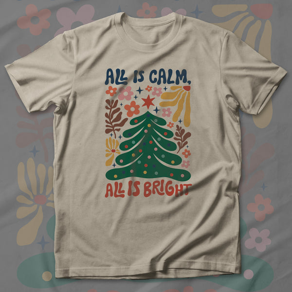 All Is Calm - T-Shirt