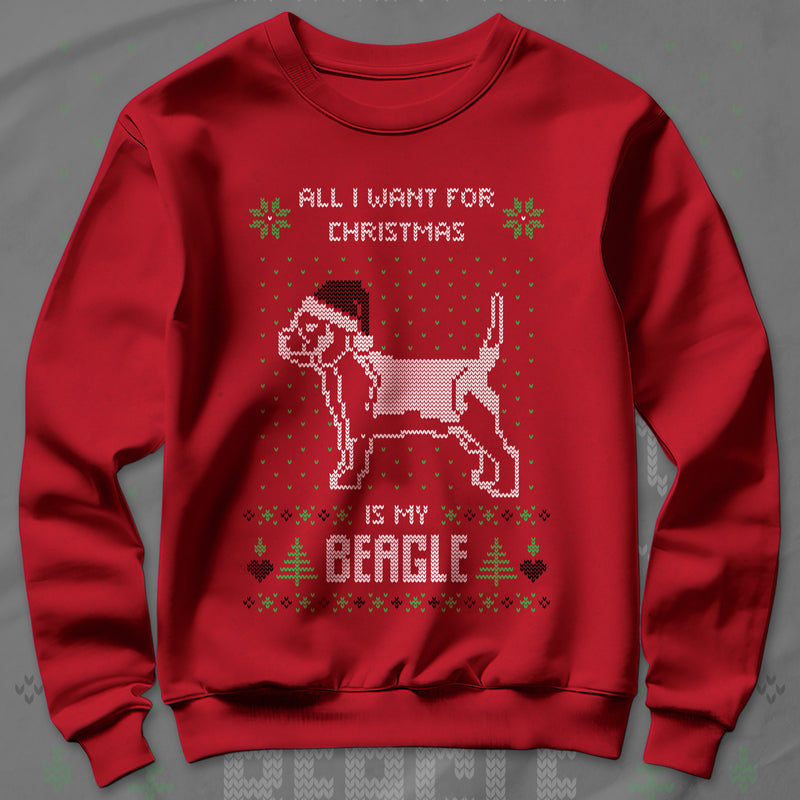 All I Want Christmas Is My Beagle - Sweatshirt