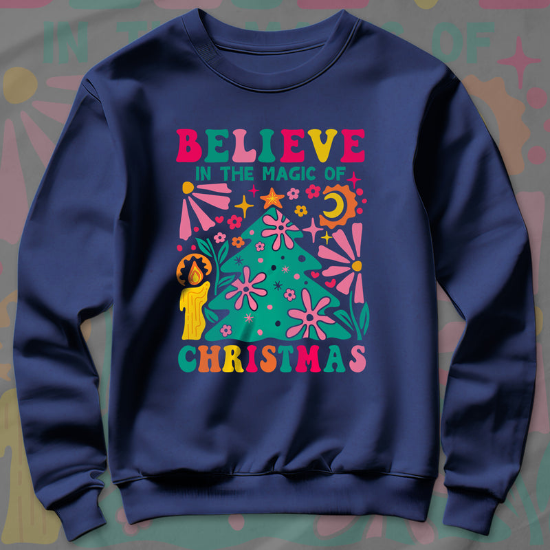 Believe In The Magic - Sweatshirt