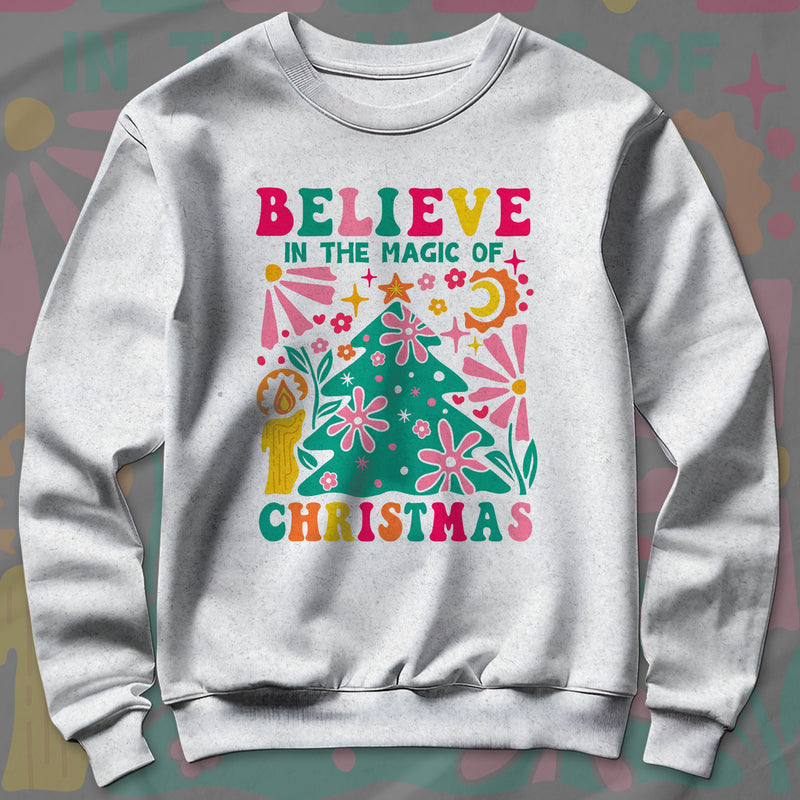 Believe In The Magic - Sweatshirt