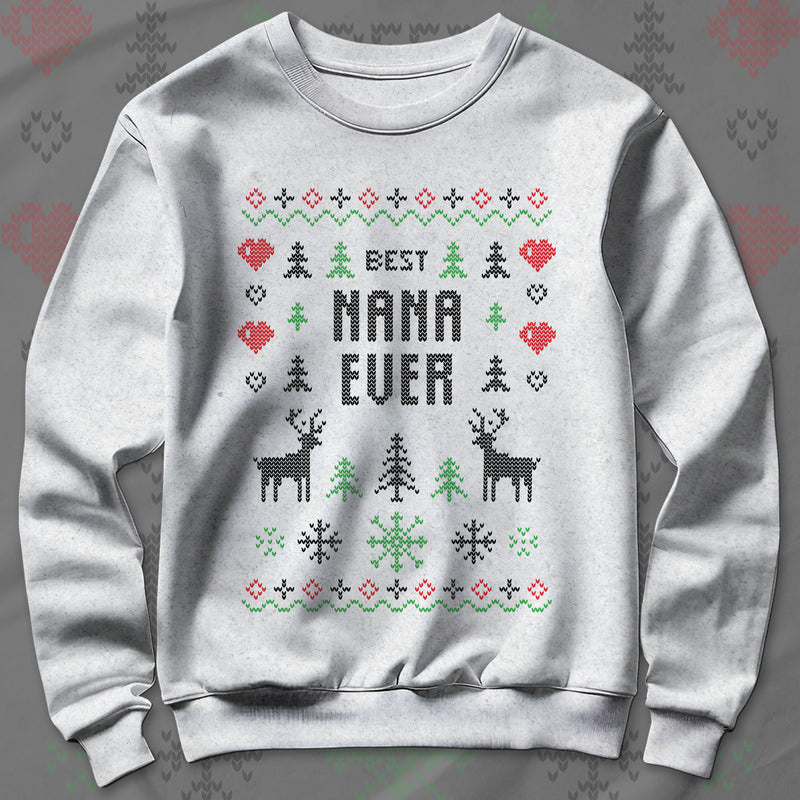 Best Nana Ever - Sweatshirt