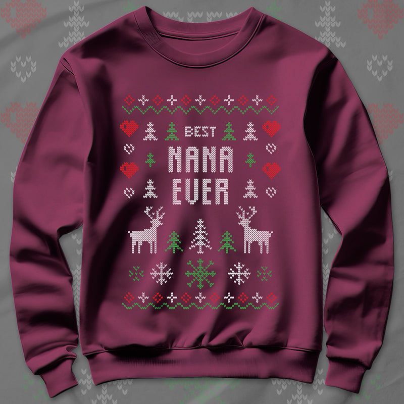 Best Nana Ever - Sweatshirt