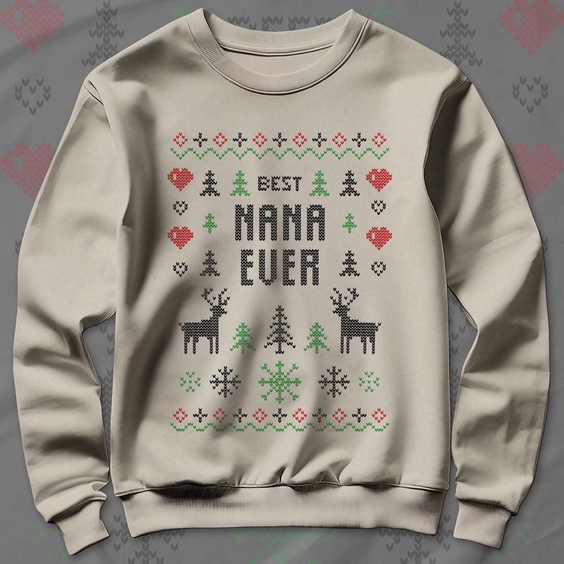 Best Nana Ever - Sweatshirt