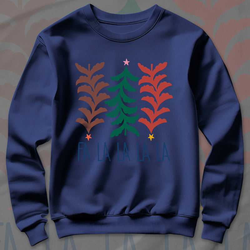 Fa La La - Sweatshirt