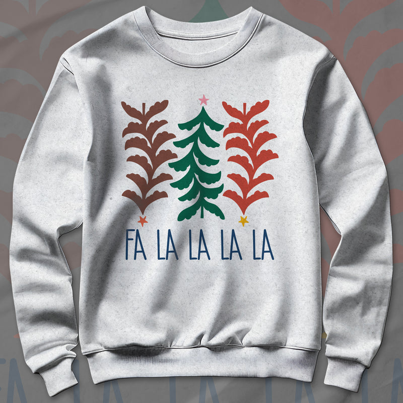 Fa La La - Sweatshirt