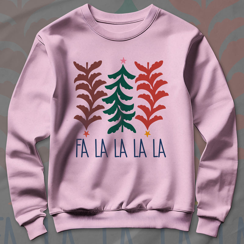 Fa La La - Sweatshirt