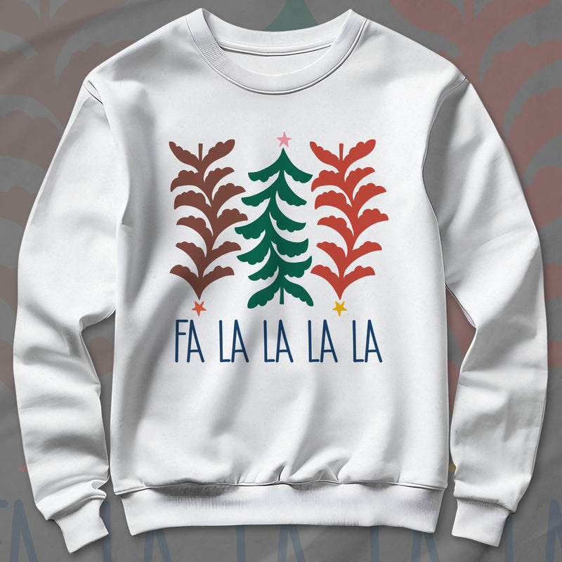 Fa La La - Sweatshirt