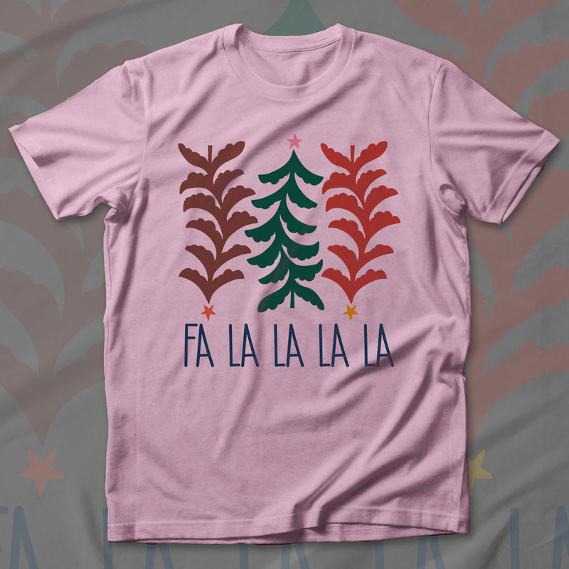 Fa La La - T-Shirt