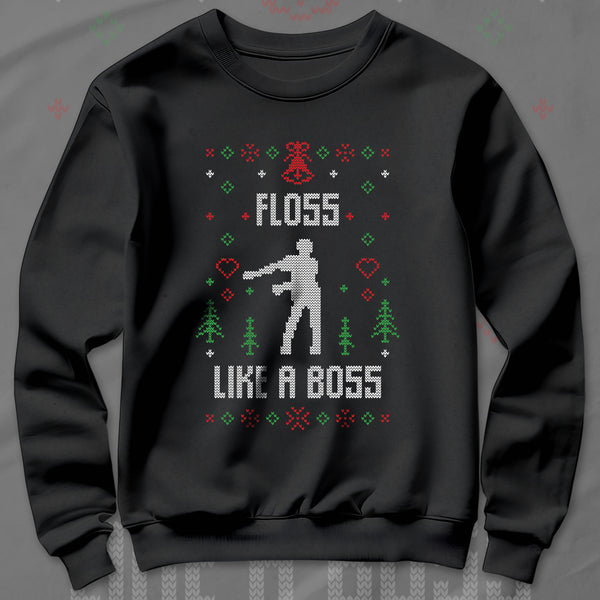 Floss Like A Boss - Sweatshirt