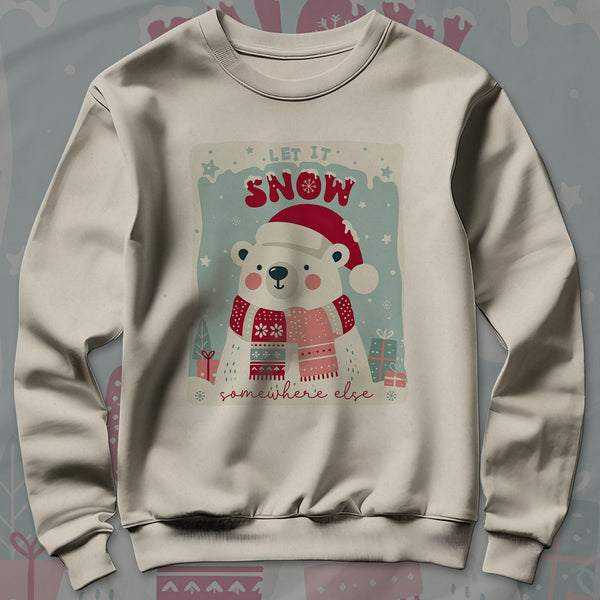 Let It Snow - Sweatshirt