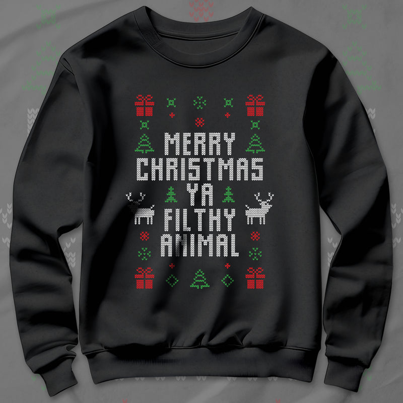 Merry Christmas Ya Filthy Animal - Sweatshirt