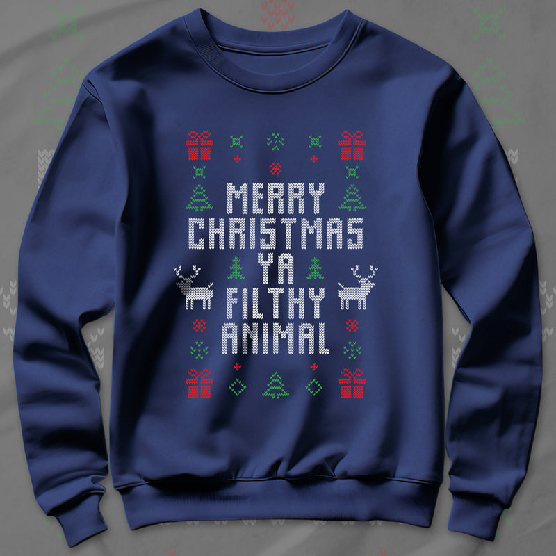 Merry Christmas Ya Filthy Animal - Sweatshirt